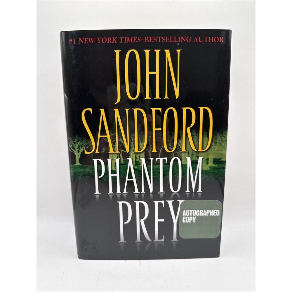 SIGNED 1st Edition 1st Printing Phantom Prey By John Sandford HC Mylar DJ 2008